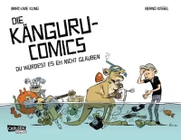 Die Känguru-Comics 02 - Du würdest es eh nicht glauben Die Känguru-Comics 02 - Du würdest es eh nicht glauben