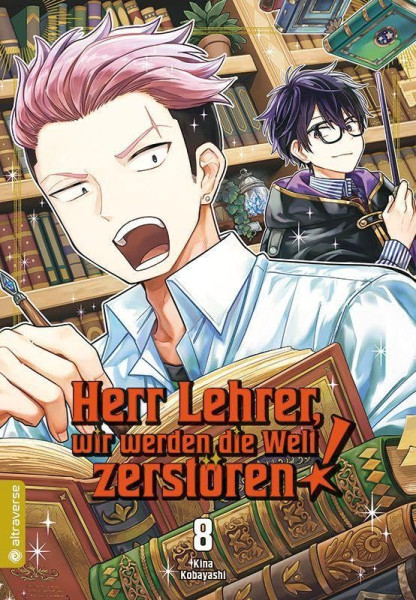 Herr Lehrer, wir werden die Welt zerstören! 08