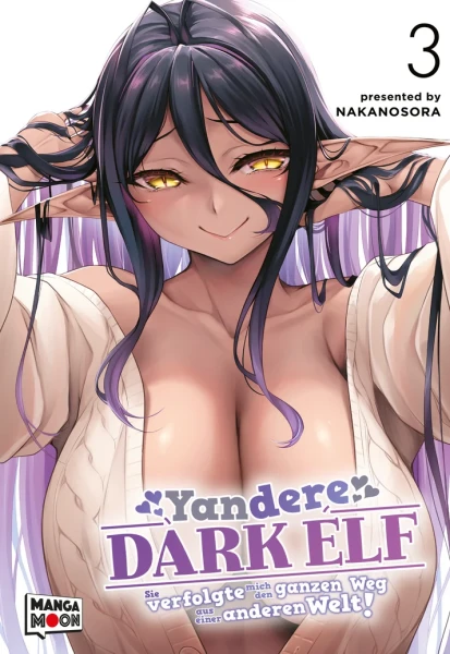 Yandere Dark Elf 03 - Sie verfolgte mich den ganzen Weg aus einer anderen Welt!