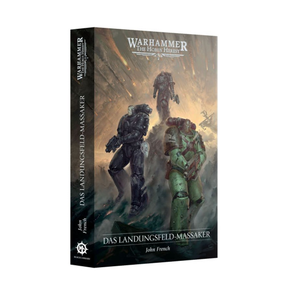 Black Library: Warhammer The Horus Heresy: Das Landungsfeld-Massaker