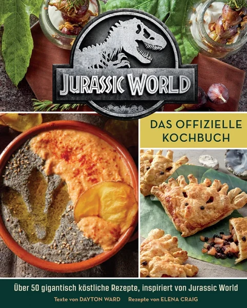 Kochbuch: Jurassic World - Das offizielle Kochbuch