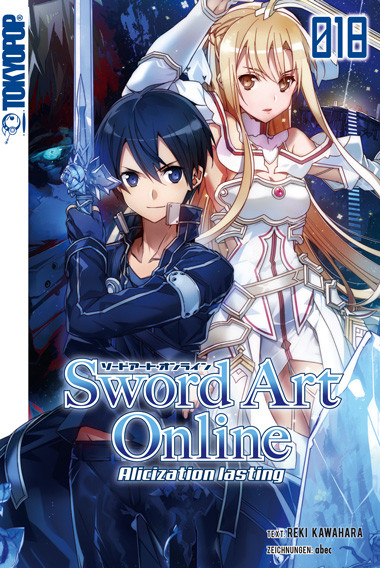 Sword Art Online Novel 18 - Alicization lasting (Abschlussband)