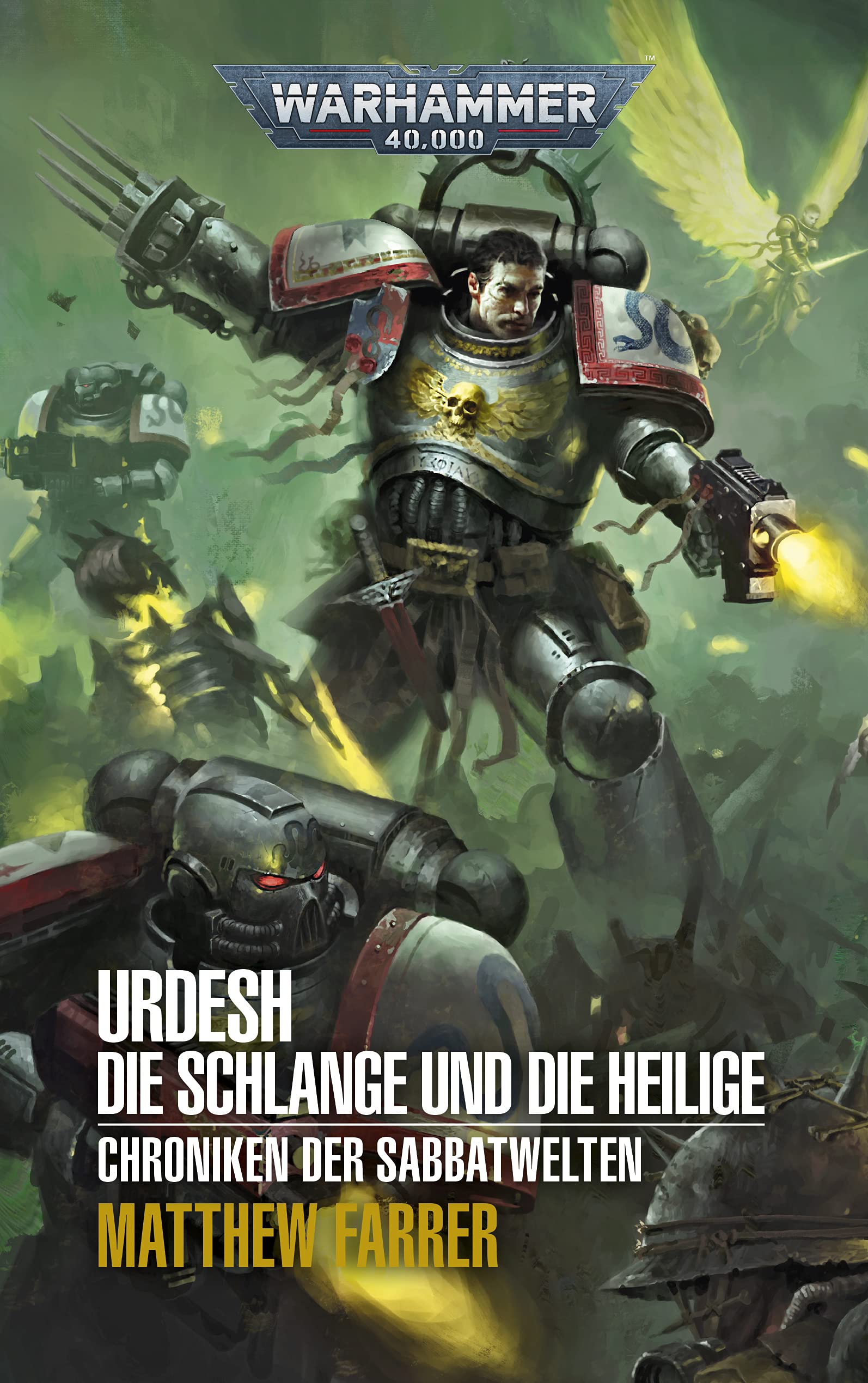 Black Library Warhammer 40000 Chroniken Der Sabbatwelten 02 Urdesh Die Schlange Und Die 