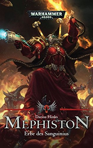 Black Library: Warhammer 40,000: Mephiston - Erbe des Sanguinius