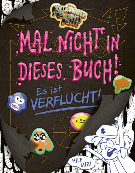 Willkommen in Gravity Falls - Malbuch - Mal nicht in dieses Buch! Es ist Verflucht