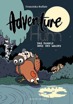 Adventure Huhn 02 - Das dunkle Herz des Waldes