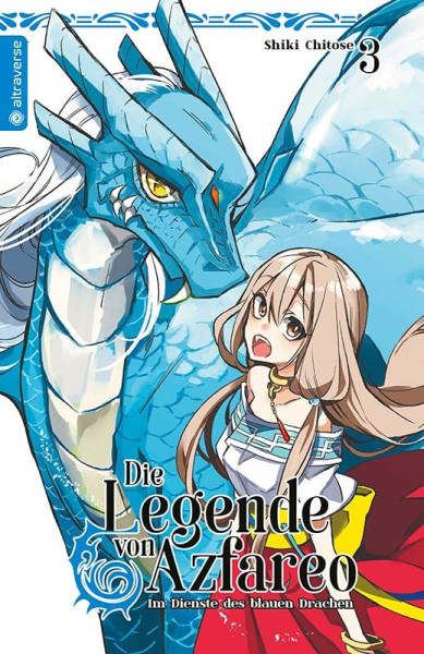 Die Legende von Azfareo Ultra 03: Im Dienste des blauen Drachen