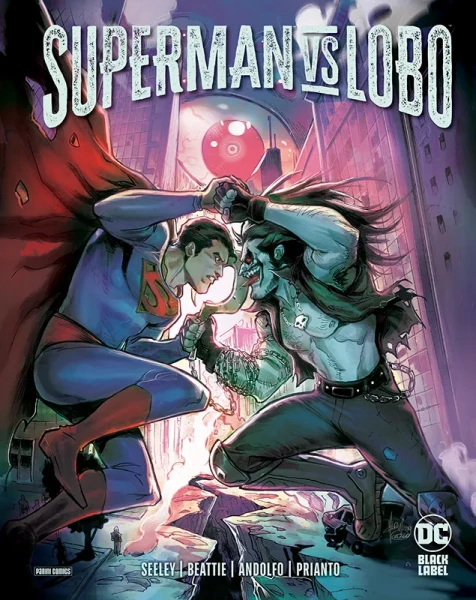 DC Black Label 61: Superman vs. Lobo