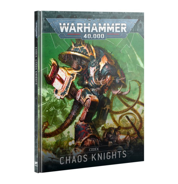 Warhammer 40,000 Codex: 43-18 Chaos Knights 2025 EN