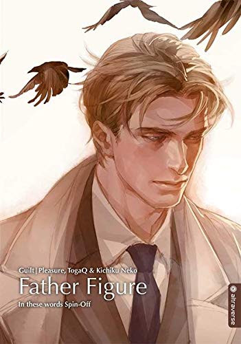 In These Words: Prequel Novel - Father Figure