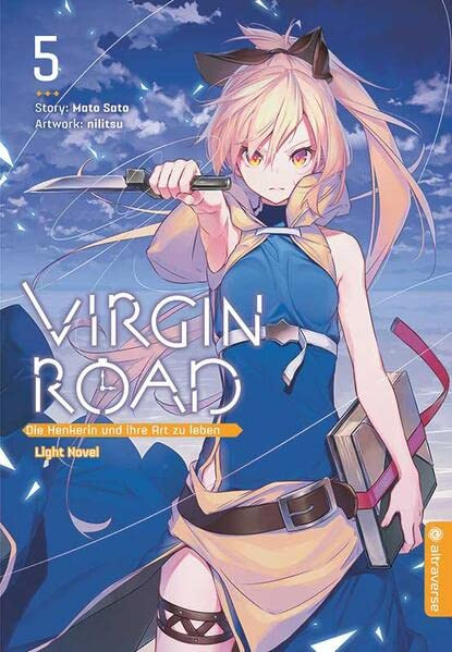 Virgin Road - Die Henkerin und ihre Art zu leben - Light Novel 05