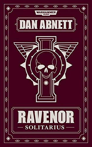 Black Library: Warhammer 40,000: Ravenor 03 von 03: Solitarius