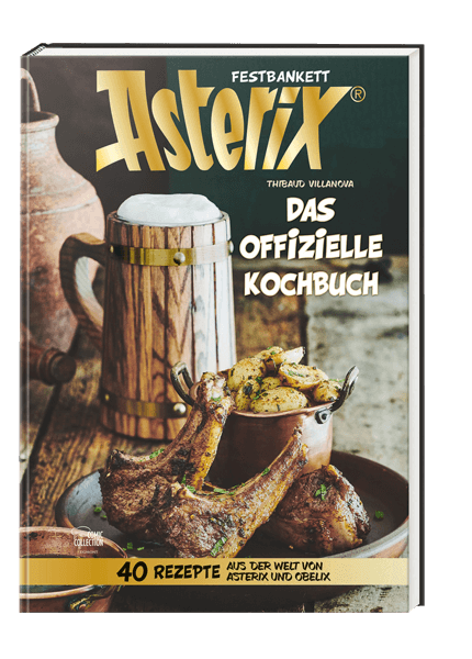 Kochbuch: Asterix Festbankett - Das offizielle Asterix-Kochbuch