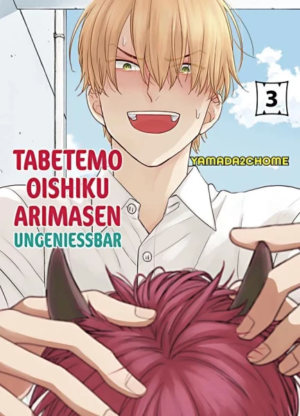 Tabetemo Oishiku Arimasen - Ungeniessbar 03