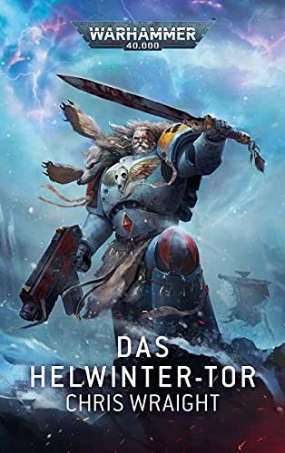 Black Library: Warhammer 40,000: Das Helwinter-Tor